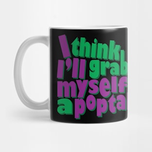 Grab A Poptart Mug